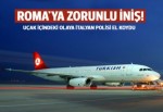 'Sorunlu yolcu', THY uçağına acil iniş yaptırdı