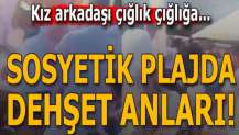 Sosyetik plajda akılalmaz olay! Kız arkadaşı çığlık çığlığa...