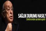 Süleyman Demirel'in sağlık durumu nasıl?