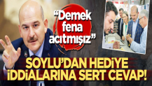 Süleyman Soylu 'hediye' iftirasına cevap verdi: Demek fena acıtmışız!