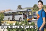 Süpermen Çavuş