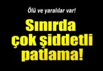 Suriye sınırında patlama