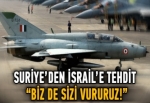 Suriye'den İsrail'e misilleme tehdidi