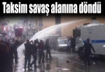 Taksim Savaş alanına döndü