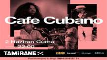 Tamirane'de Cafe Cubano ile Latin Enerjisi
