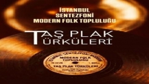 Taner Demiralp Yönetimindeki “Taş Plak Türküleri” 24 Mayıs’ta Sahnede…