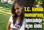 TC numarası yok diye tedavi edilmedi, öldü