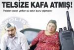 Telsize kafa atmış