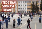 TEOG'dan sonrası tufan