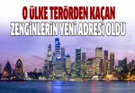 Terörden korkan zenginler Avrupa’dan kaçıyor