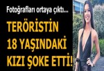 Teröristin kızı manşetlerde!