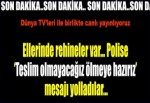 Teröristler sıkıştırıldı... Polise 'ölmeye hazırız' mesajı yolladı...
