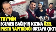 THY'nin Egemen Bağış'ın kızına özel pasta yaptırdığı ortaya çıktı