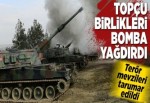 Topçu birlikleri Afrin'i vuruyor.