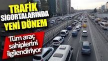 Trafik sigortalarında yeni dönem. Tüm araç sahiplerini ilgilendiriyor