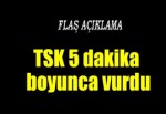 TSK: Misliyle karşılık verdik