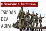 TSK'dan dev adım