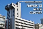 TÜBİTAK'tan 4 bilirkişi çıkarıldı