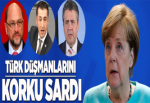 Türk düşmanlarını korku sardı.