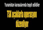Türk uçakları 2 Türk botuna operasyon düzenliyor iddiası