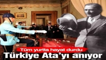 Türkiye Ata'yı anıyor