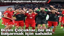 Türkiye, Bulgaristan deplasmanında: "Tarihi değiştirmek istiyoruz"