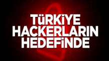 Türkiye hackerların hedefinde