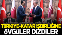 Türkiye-Katar işbirliğine övgüler dizdiler