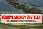 Türkiye Sikorsky üretecek