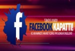 Türkiye uyardı, Facebook kapattı