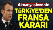 Türkiye'den Fransa kararı