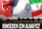 Türkiye'den İran'a çok sert yanıt