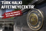 Türkiye'den liderlere sert tepki!