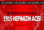 Türkiye'den tarihi çıkış! Erdoğan'dan 1915 Ermeni ölümleri açıklaması