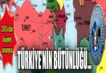 'Türkiye'nin bütünlüğü zedelenebilir!'