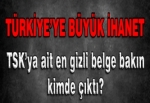 Türkiye'nin en gizli belgesi çetede