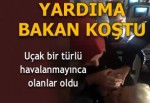 Uçakta fenalaştı! Bakan Kaya müdahale etti...