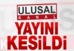 Ulusal Kanal'ın saat 17.58'den 18.56'ya kadar yayını karartıldı.