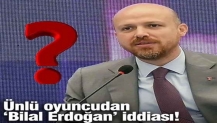 Ünlü oyuncu Ümit Erdim'den 'Bilal Erdoğan' iddiası!
