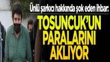 Ünlü şarkıcı hakkında şok eden ihbar! "Tosuncuk'un paralarını aklıyor"