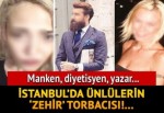 Ünlülerin 'zehir' torbacısı