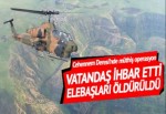 Vatandaş ihbar etti elebaşıları öldürüldü