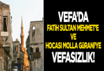 Vefa'da vefasızlık!