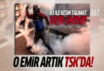 Vur emri artık TSK'da!