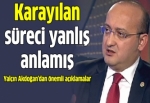 Yalçın Akdoğan: Hükümet süreçte askere sahip çıkacak