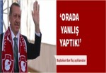 'Yanlış yapmışız...'