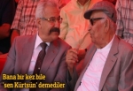Yaşar Kemal: Bana bir kez bile 'Kürtsün' demediler