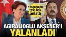 Yavuz Ağıralioğlu Akşener'i yalanladı! Yaşananları tek tek anlattı