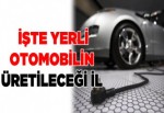 Yerli otomobilin üretileceği il