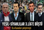 Yeşil-siyahlı efsane 3.Lig'e düştü!